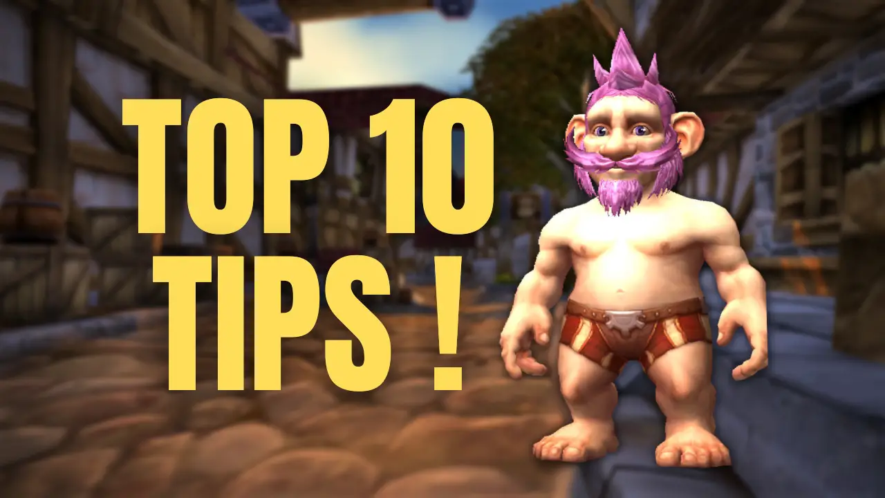 10 Tips for Leveling in World of Warcraft