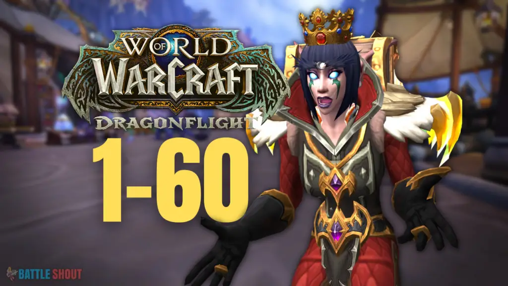 Dragonflight 1-60: The Fastest Way to Level in WoW