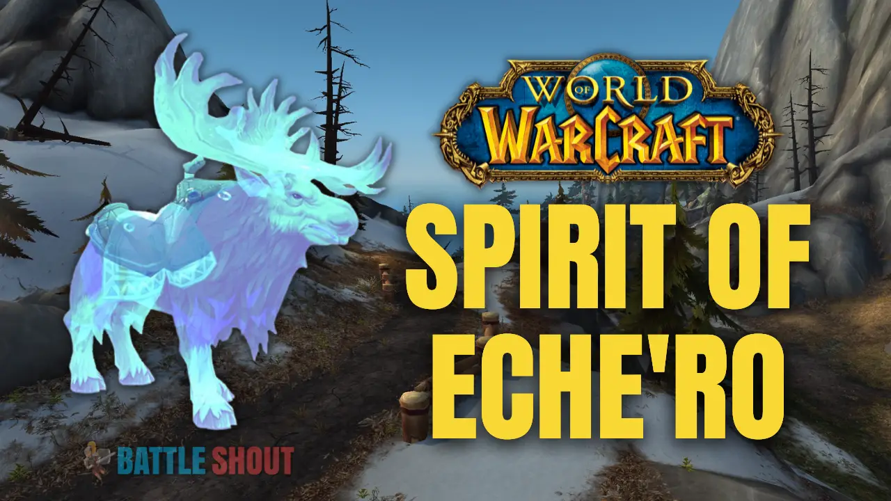 How To Get Your Spirit Of Eche’Ro Mount Archeology