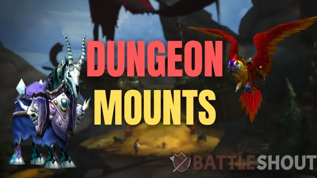 WoW How To Get ALL Dungeon Mounts Guide